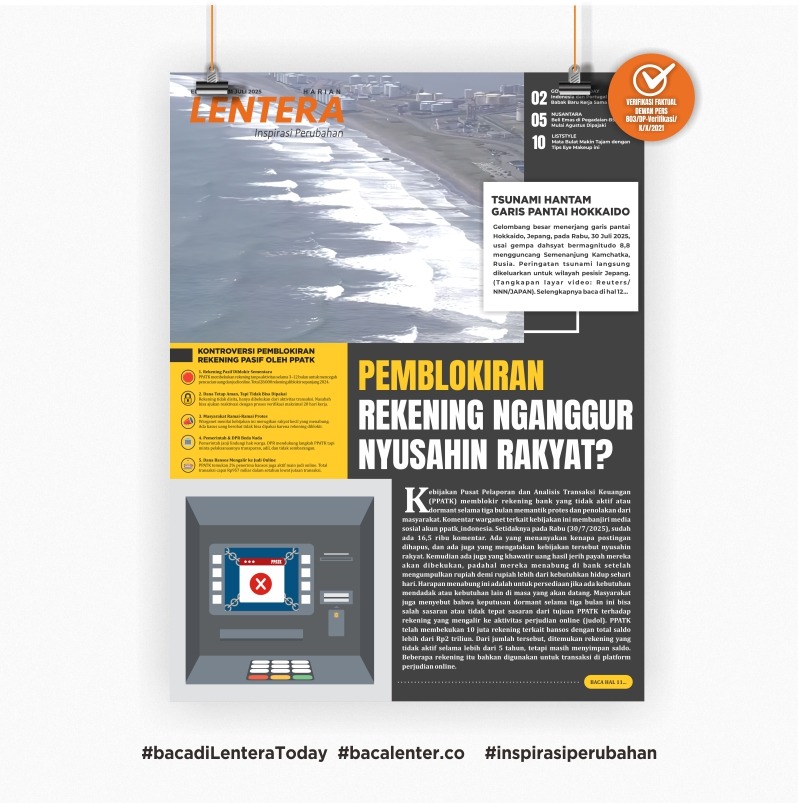 Pemblokiran Rekening Nganggur Nyusahin Rakyat? (Koran Kamis, 31/7/2025)