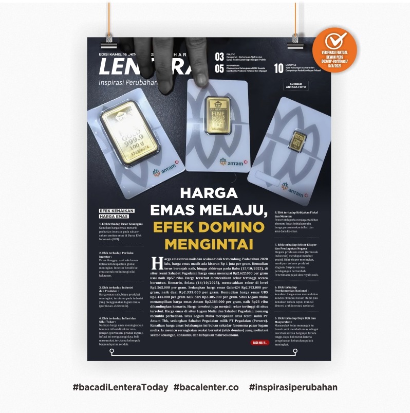 Harga Emas Melaju, Efek Domino Mengintai (Koran Kamis, 16/10/2025)