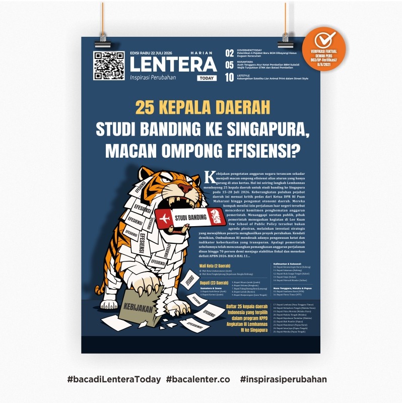 25 Kepala Daerah Studi Banding ke Singapura, Macan Ompong Efisiensi? (Koran Rabu, 22 Juli 2026)