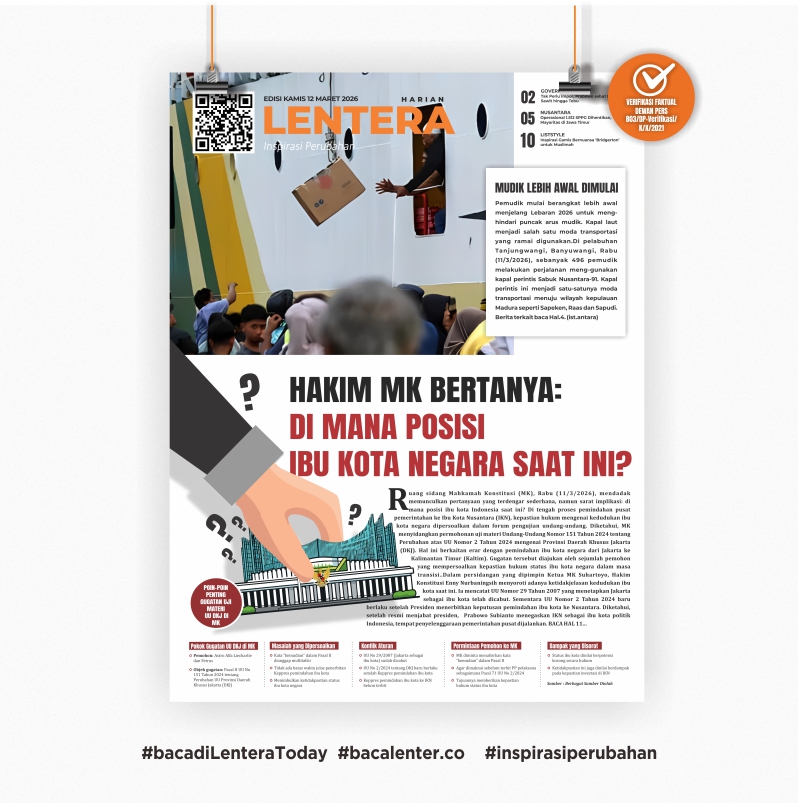 Hakim MK Bertanya : Di Mana Posisi Ibu Kota Negara Saat Ini ? (Koran Kamis, 12 Maret 2026)