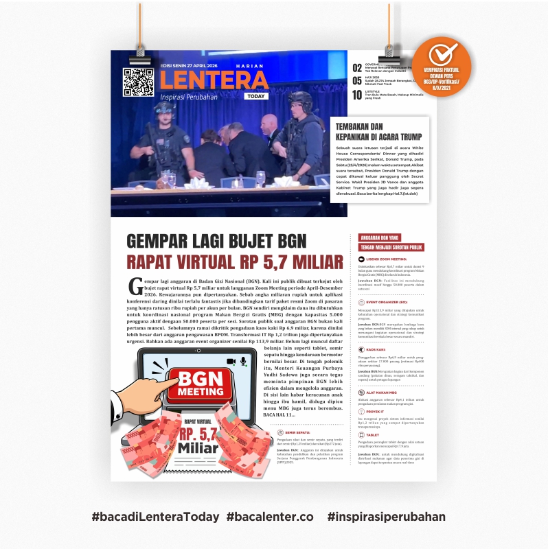 Gempar Lagi Bujet BGN Rapat Virtual Rp 5,7 Miliar (Koran Senin, 27 April 2026)