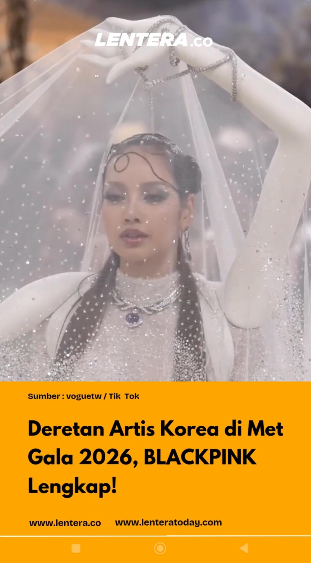 Deretan Artis Korea di Met Gala 2026, BLACKPINK Lengkap 