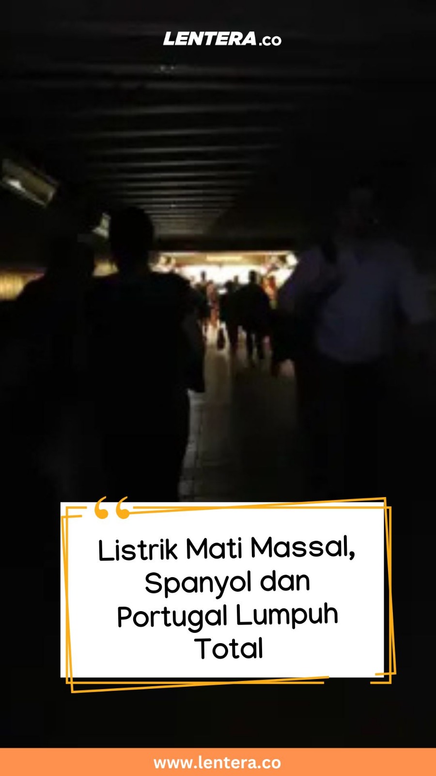 Listrik Mati Massal, Spanyol dan Portugal Lumpuh Total 